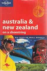 9781740596466-1740596463-Australia & New Zealand on a Shoestring (Lonely Planet)