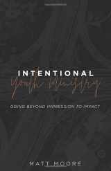 9781096874522-1096874520-Intentional Youth Ministry
