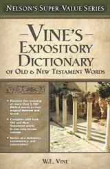 9780785250531-0785250530-Vine's Expository Dictionary of the Old and New Testament Words (Super Value Series)