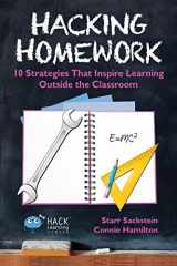 9780986104978-0986104973-Hacking Homework: 10 Strategies That Inspire Learning Outside the Classroom (Hack Learning Series)