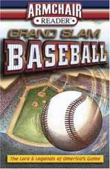 9781412715621-1412715628-Armchair Reader: Grand Slam Baseball, The Lore & Legends of America's Game
