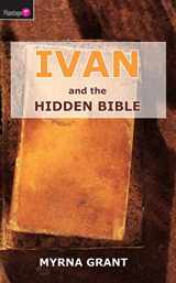 9781845501334-1845501330-Ivan And the Hidden Bible (Flamingo Fiction 9-13s)