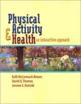 9780867209365-0867209364-Physical Activity and Health: An Interactive Approach