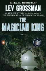 9780452298019-0452298016-The Magician King: A Novel (Magicians Trilogy)
