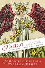 9780738766621-0738766623-Tarot: The Way of Mindfulness: Use the Cards to Find Peace & Balance