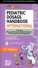 9781591951674-1591951674-Lexi Comp's Pediatric Dosage Handbook with International Trade Names Index
