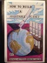 9780961751111-0961751118-How to Build a Habitable Planet