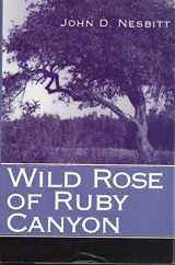 9780783804347-0783804342-Wild Rose of Ruby Canyon (G K Hall Large Print Book Series)