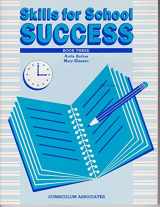 9780891879527-0891879528-Skills for school success: Book three