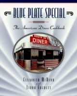 9781888952018-1888952016-Blue Plate Special: The American Diner Cookbook