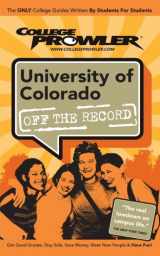 9781427401656-1427401659-University of Colorado: Off the Record - College Prowler