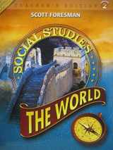 9780328239641-032823964X-Scott Foresman Social Studies, the World, Vol.2 Teacher's Edition (Vol. 2 Teacher's edition)