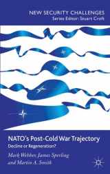 9780230004528-0230004520-NATO’s Post-Cold War Trajectory: Decline or Regeneration (New Security Challenges)