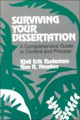 9780803945630-0803945639-Surviving Your Dissertation: A Comprehensive Guide to Content and Process