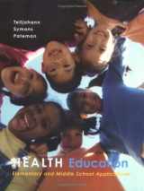 9780072555509-0072555505-Health Education: Elementary and Middle School Applications