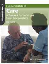 9781119212201-1119212200-Fundamentals of Care: A Textbook for Health and Social Care Assistants