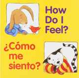 9780618169313-0618169318-How Do I Feel?/¿Cómo me siento?: Bilingual English-Spanish (Good Beginnings)