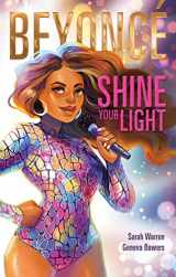 9781328585165-1328585166-Beyoncé: Shine Your Light