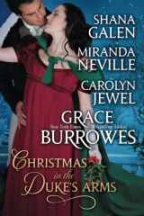 9781937823368-1937823369-Christmas in the Duke's Arms: A Historical Romance Holiday Anthology