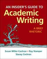 9781319111526-1319111521-An Insider's Guide to Academic Writing, 2016 MLA Update Edition: A Brief Rhetoric