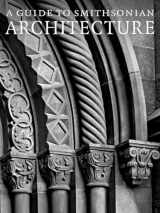 9781588342614-1588342611-A Guide to Smithsonian Architecture