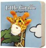 9780811867870-0811867870-Little Giraffe: Finger Puppet Book: (Finger Puppet Book for Toddlers and Babies, Baby Books for First Year, Animal Finger Puppets) (Little Finger Puppet Board Books)