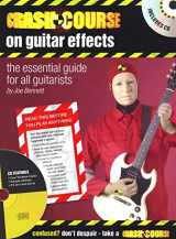 9780634073090-0634073095-Crash Course on Guitar Effects: The Essential Guide for All Guitarists