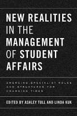 9781579225759-1579225756-New Realities in the Management of Student Affairs