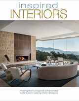 9780578591377-0578591375-Inspired Interiors: Amazing rooms imagined and decorated by the nation's leading interior designers