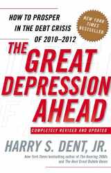 9781416588993-141658899X-The Great Depression Ahead: How to Prosper in the Debt Crisis of 2010 - 2012