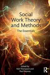 9781138629783-1138629782-Social Work Theory and Methods: The Essentials