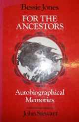 9780252009594-0252009592-FOR THE ANCESTORS