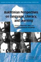 9780521537889-0521537886-Bakhtinian Perspectives on Language, Literacy, and Learning (Learning in Doing: Social, Cognitive and Computational Perspectives)