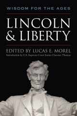 9780813151014-0813151015-Lincoln and Liberty: Wisdom for the Ages