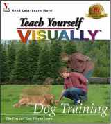 9780764569135-0764569139-Teach Yourself VISUALLYsmall TM /small Dog Training
