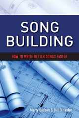 9781543949087-1543949088-Song Building: How to Write Better Songs Faster (1)