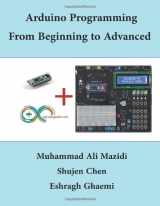 9781970054200-1970054204-Arduino Programming From Beginning to Advanced