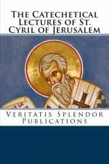 9781495475498-1495475492-The Catechetical Lectures of St. Cyril of Jerusalem