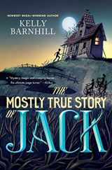 9780316056724-0316056723-The Mostly True Story of Jack