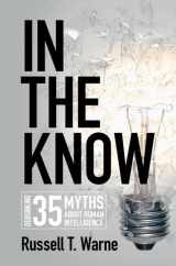 9781108493345-1108493343-In the Know: Debunking 35 Myths about Human Intelligence