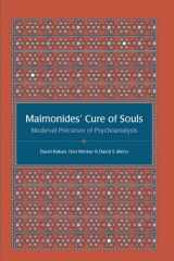 9781438427461-1438427468-Maimonides' Cure of Souls: Medieval Precursor of Psychoanalysis