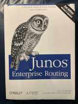 9781449398637-1449398634-Junos Enterprise Routing: A Practical Guide to Junos Routing and Certification