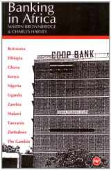 9780865436923-0865436924-Banking in Africa: The Impact of Financial Sector Reform Since Independence