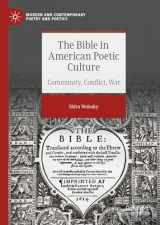 9783031401053-3031401050-The Bible in American Poetic Culture: Community, Conflict, War (Modern and Contemporary Poetry and Poetics)
