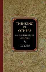 9780691154466-0691154465-Thinking of Others: On the Talent for Metaphor (Princeton Monographs in Philosophy, 37)