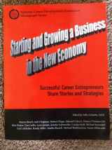 9781885333162-1885333161-Starting and Growing a Business in the Global Marketplace: Career Entrepreneurs Share Stories and Strategies