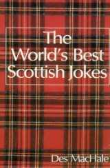 9780006382645-0006382649-The World's Best Scottish Jokes