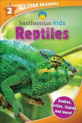 9781684124749-1684124743-Smithsonian Kids All-Star Readers: Reptiles Level 2