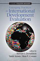 9781623961831-1623961831-Emerging Practices in International Development Evaluation (Evaluation and Society)