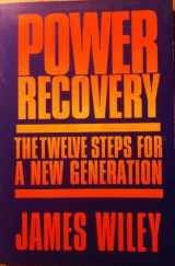 9780809135523-0809135523-Power Recovery: The Twelve Steps for a New Generation